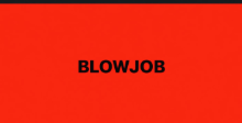 BLOWJOB